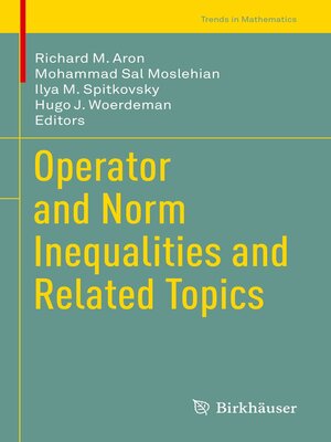 cover image of Operator and Norm Inequalities and Related Topics